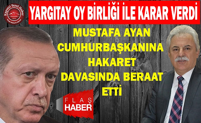 Mustafa Ayan Beraat Etti!