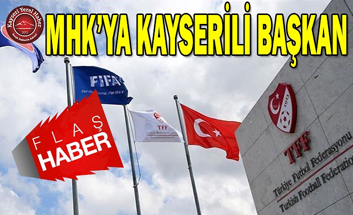 MHK, Kayserili’ye Emanet!