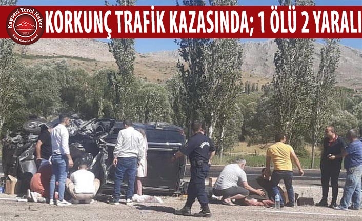 Sarız’da Trafik Kazası: 1 Ölü 2 Yaralı Var