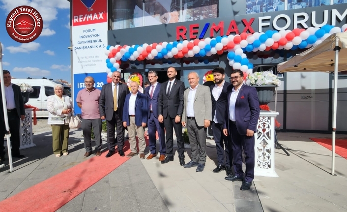 Remax Forum Kayseri Şubesi Hizmete Girdi